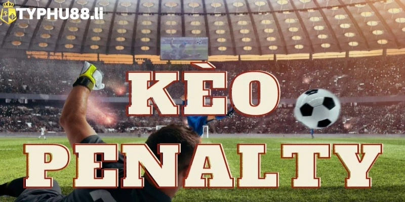 Kèo penalty